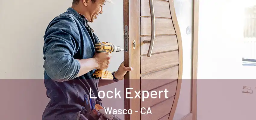  Lock Expert Wasco - CA